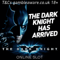 the dark knight slots